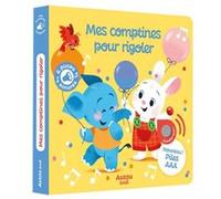 Kathrin Fehrl – Mes comptines pour rigoler – Auzou – Livre sonore cartonné