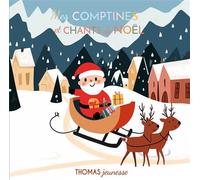 Mes comptines sonores de noël - Arthur Beauregard - Thomas Jeunesse - cartonné - Comptine, chant