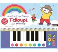 Mes comptines T'choupi au piano - livre piano - Thierry Courtin - Nathan - Jeux livres objets