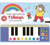 Mes comptines T'choupi au piano - livre piano - Thierry Courtin - Nathan - Jeux livres objets