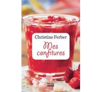 Christine Ferber – Mes confitures – Payot