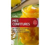 Mes confitures - Jean-Pierre Coffe - Lgf - Poche - Guide