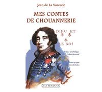 Mes contes de chouannerie - Jean de La Varende - Via Romana - broché - Contes / Légendes