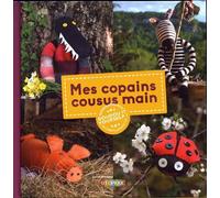 Mes copains cousus main: Doudou it yourself !