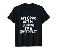 Mes Copains me détestent Parce Que Je suis Une chérie, Adage Amusant T-Shirt