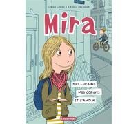 Sabine Lemire – Mira – Mes copains, mes copines et l'amour – Cartonné
