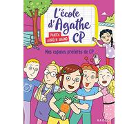 Mes copains préférés de CP: L'école d'Agathe