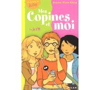 Mes copines et moi, tome 1 : Je t'M