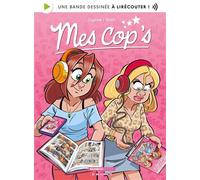Mes cop's - tome 01 - bd audio Avec QR code - Christophe Cazenove - Bamboo Eds - cartonné - Bande dessinée jeunesse