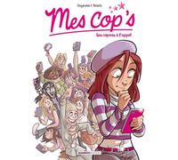 Mes cop's - tome 01 Des copines à l'appel - Christophe Cazenove - Bamboo Eds - broché - Bande dessinée jeunesse