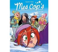 Mes cop's - tome 08 Christophe Cazenove (Auteur), Philippe Fenech (Dessinateur), Camille Bricod (Coloriste)