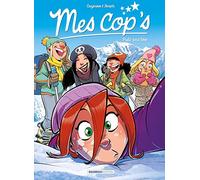 Mes cop's - tome 08: Piste and Love
