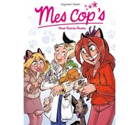 Mes cop's - tome 09 Beast Friends Forever - Christophe Cazenove - Bamboo Eds - cartonné - Bande dessinée jeunesse