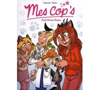 Mes cop's - tome 09: Beast Friends Forever