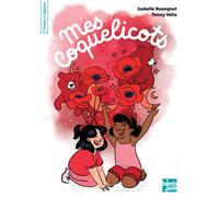 Mes coquelicots - Isabelle Rossignol - Talents Hauts - broché - Roman junior