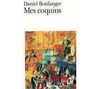 Mes coquins - Daniel Boulanger - Gallimard - Poche - Livre