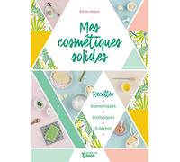 Mes cosmétiques solides