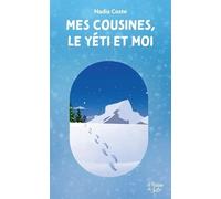Mes Cousines, Le Yéti Et Moi