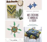 Mes créations et mandalas à tisser