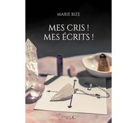Mes cris ! Mes écrits !
