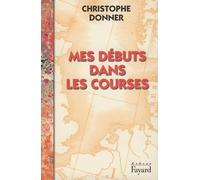 Mes débuts dans les courses