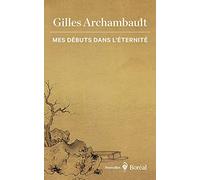 Mes débuts dans l'éternité
