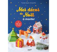 Mes décos de Noël à monter 11 paper toys sans colle ni ciseaux - Arnaud Roi - Mango - broché - Document jeunesse