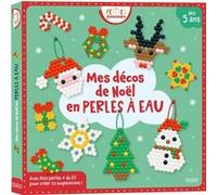Pauline Lebreton – Mes décos de Noël en perles à eau – perles + fil – Fleurus