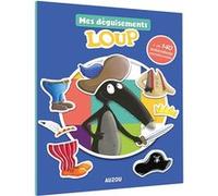 Mes déguisements Loup - Cahier de Stickers Orianne Lallemand (Auteur), Eléonore Thuillier (Auteur)