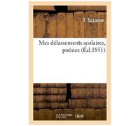 Mes Délassements Scolaires, Poésies