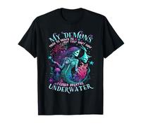 Mes démons Ont essayé de me Noyer, Ils ne savaient Pas Que Je pouvais Respirer T-Shirt