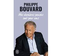 Mes dernières pensées sont pour vous