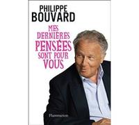 Mes dernières pensées sont pour vous