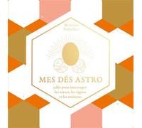 Mes dés astro - 3 dés pour interroger les astres, les signes et les maisons - Béatrice Pubellier - Lotus Et L'elephant - Jeux livres objets