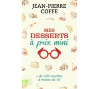 Mes desserts à mini prix