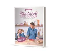 Mes desserts faits maison - Roxane