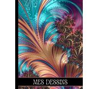 Mes dessins: carnet de dessin - cahier de croquis - format A4 - 100 pages blanches - couverture souple - pour dessiner, écrire ou faire des croquis