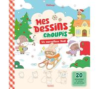 Mes dessins choupis - Un merveilleux Noël