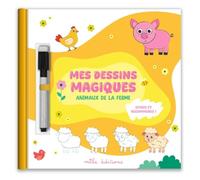 Mes dessins magiques - Animaux de la ferme: Efface et recommence ! Avec un feutre effaçable inclus