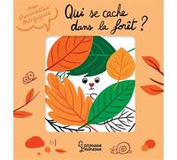 Mes devinettes magiques - Qui se cache dans la forêt ? - Adolie Day - Larousse - cartonné - Album éveil dès la naissance