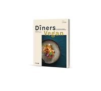 Mes dîners vegan pour recevoir
