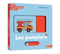 Mes dis pourquoi animés - les pompiers