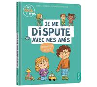 Mes docs et moi - je me dispute avec mes amis. comment ça se fait ? - Lucile Ahrweiller - Auzou Philippe Eds - cartonné - Document jeunesse