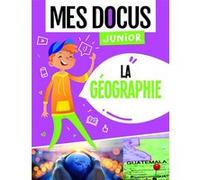 Mes docus junior - la geographie Collectif (Auteur)