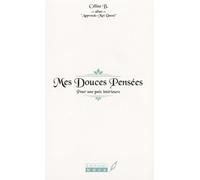 Mes douces pensées pour une paix intérieure