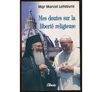 Mes doutes sur la liberté religieuse