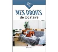 Mes droits de locataire Pierre Lajus (Auteur)