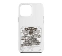 Mes Droits ne finissent Pas là où Vos Sentiments commencent Coque pour iPhone 13 Pro Max
