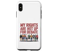 Mes droits ne font pas l'objet d'un débat sur la conception d'une manifestation pour l'égalité Coque pour iPhone XS Max