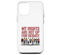 Mes droits ne font pas l'objet d'un débat sur la conception d'une manifestation pour l'égalité Coque pour iPhone 12/12 Pro